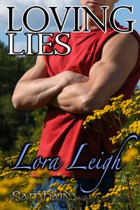 Loving Lies by Lora Leigh