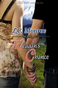 Meagan's Chance by L. C. Monroe