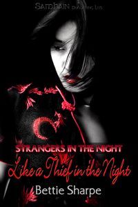 Like A Thief in the Night by Bettie Sharpe