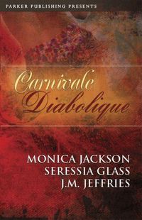 Carnivale Diabolique by J.M. Jeffries