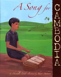 A Song for Cambodia by Michelle Lord
