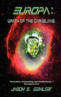 Wrath of the Carnelians by Jason Gehlert