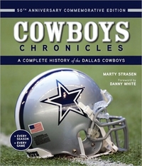Cowboys Chronicles by Danny White