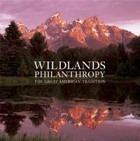 Wildlands Philanthropy by Tom Butler