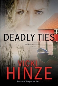 Excerpt of Deadly Ties by Vicki Hinze