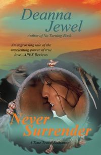 Never Surrender by Deanna Jewel