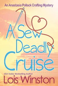 A Sew Deadly Cruise  A Sew Deadly Cruise