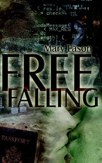 Free Falling by Mary Eason