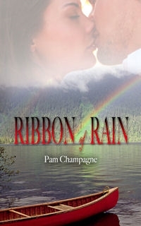 Ribbon of Rain by Pam Champagne