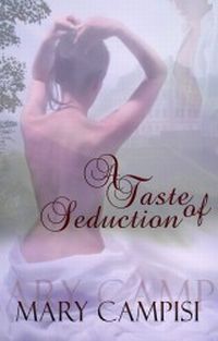 A Taste of Seduction by Mary Campisi