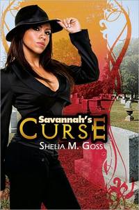 Savannah's Curse by Shelia M. Goss