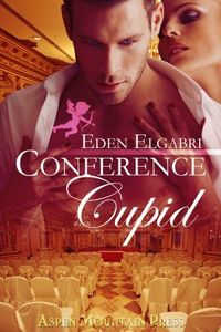 Excerpt of Conference Cupid by Eden Elgabri