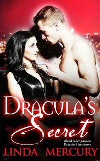 Dracula's Secret by Linda Mercury