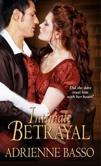 Intimate Betrayal by Adrienne Basso