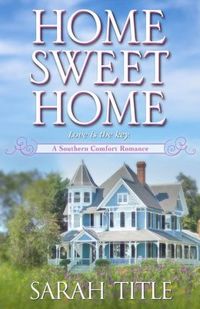 Home Sweet Home by Sarah Title