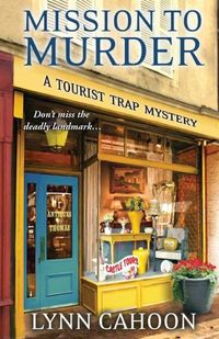 Excerpt of Mission To Murder by Lynn Cahoon