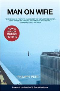 Man on Wire by Philippe Petit
