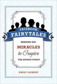 Facebook Fairytales by Emily Liebert