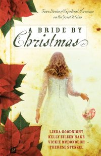 A Bride By Christmas by Linda Goodnight