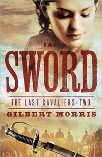 The Sword by Gilbert Morris
