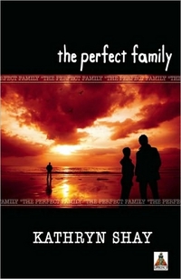 The Perfect Family by Kathryn Shay