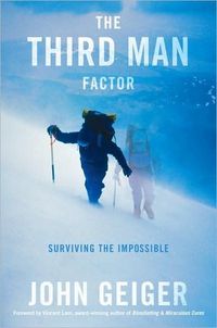 The Third Man Factor by John Geiger
