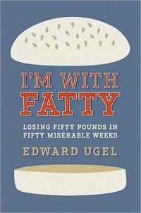 I'm With Fatty by Edward Ugel