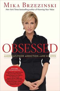 Obsessed by Mika Brzezinski