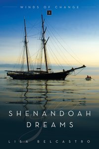 Shenandoah Dreams by Lisa Belcastro