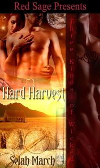 Hard Harvest by Selah March