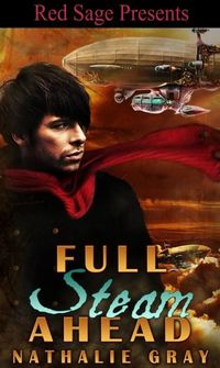 Full Steam Ahead by Nathalie Gray