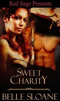 Sweet Charity by Belle Sloane