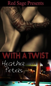 With A Twist by Heather Peters