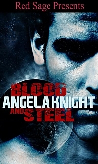 Excerpt of Blood & Steel by Angela Knight