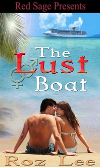 Excerpt of The Lust Boat by Roz Lee