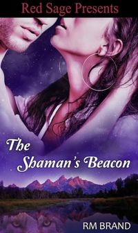 The Shaman's Beacon