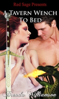 A Tavern Wench To Bed by Brenda Williamson