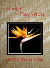 Murder...They Wrote by Lorna Collins