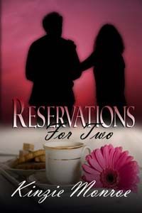 Reservations for Two by Kinzie Monroe