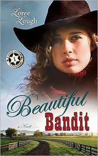 Beautiful Bandit by Loree Lough
