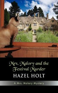 Mrs. Malory And The Festival Murder by Hazel Holt