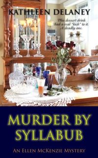 Murder By Syllabub by Kathleen Delaney