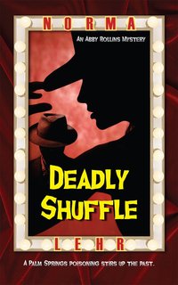 Deadly Shuffle by Norma Lehr