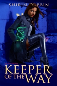 Keeper Of The Way by Shirin Dubbin