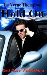 Hold On by LaVerne Thompson