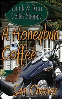 A Honeybun And Coffee by Sam Cheever