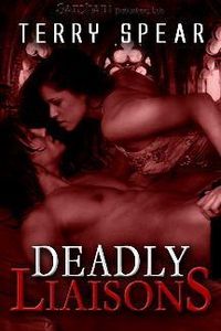 Deadly Liaisons by Terry Spear