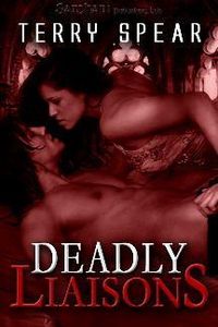 Deadly Liaisons by Terry Spear