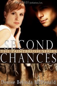 Second Chances by Denise Belinda McDonald