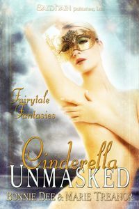 Cinderella Unmasked by Marie Treanor